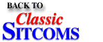 Back to Classic Sitcoms Home Page